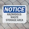 Signmission Hazardous Waste Storage Area OSHA Notice Sign, Plastic, 10in W x 7in L, 2PK OS-2PACK-NS-P-710-L-13346 - alternate 7